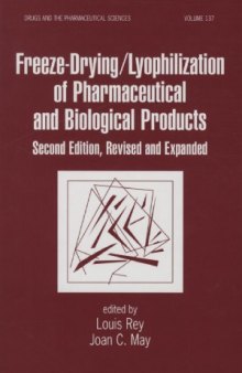 Freeze-DryingLyophilization Of Pharmaceutical & Biological Products