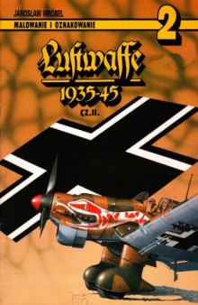 Luftwaffe 1935-1945 cz.2