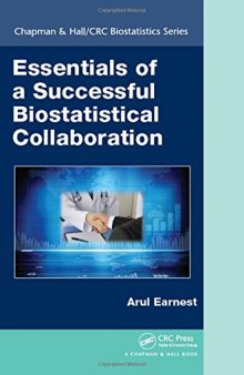 Essentials of a successful biostatistical collaboration