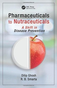 Pharmaceuticals to nutraceuticals: a shift in disease prevention