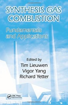 Synthesis gas combustion: fundamentals and applications