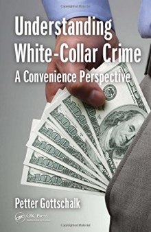 Understanding white-collar crime: a convenience perspective