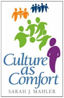 Culture as comfort: many things you know about culture (but might not realize)