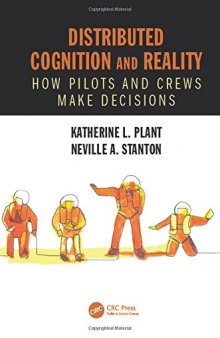 Distributed cognition and reality: how pilots and crews make decisions