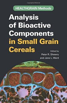 Analysis of bioactive components in small grain cereals
