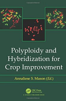 Polyploidy and hybridizaton for crop improvement