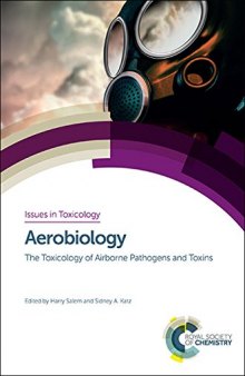 Aerobiology the toxicology of airbourne xenobiotics