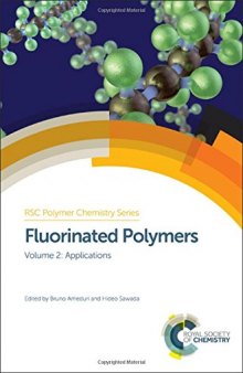 Fluorinated Polymers, Volume 2 - Applications