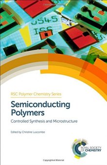 Semiconducting Polymers: Controlled Synthesis and Microstructure