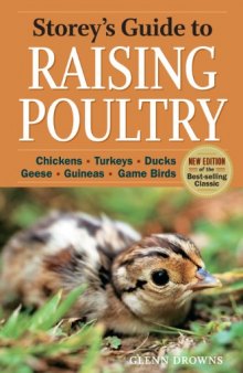 Storey's guide to raising poultry: chickens, turkeys, ducks, geese, guineas, game birds