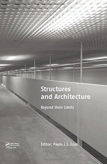 Structures and architecture: concepts, applications and challenges: proceedings of the second International Conference on Structures and Architecture, Guimarþaes, Portugal, 24-26 July 2013