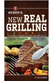 Weber's new real grilling