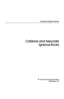 Calderas and associate igneous rocks