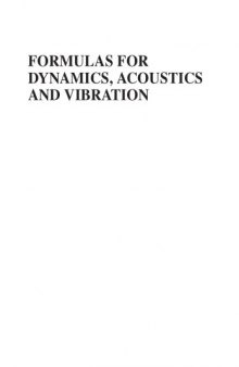Formulas for dynamics, acoustics and vibration