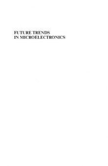 Future trends in microelectronics. journey into the unknown