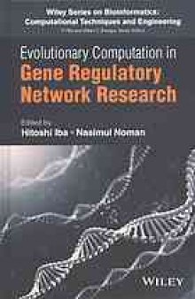 Evolutionary computation in gene regulatory network research