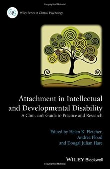 Attachment in intellectual and developmental disability: a clinician's guide to research and practice