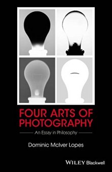 Four Arts of Photography: An Essay in Philosophy