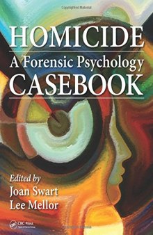 Homicide: a forensic psychology casebook