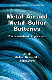 Metal-air and metal-sulfur batteries: fundamentals and applications