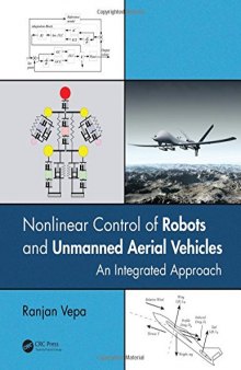 Nonlinear control of robots and unmanned aerial vehicles: an integrated approach