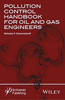 Pollution control handbook for oil and gas engineering