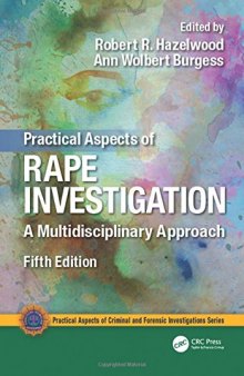 Practical aspects of rape investigation: a multidisciplinary approach