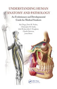 Understanding human anatomy and pathology: an evolutionary and developmental guide for medical students