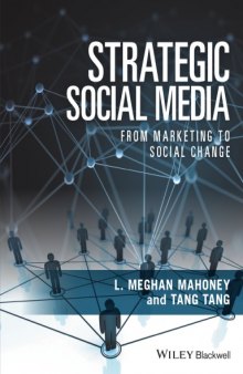 Strategic social media : from marketing to social change