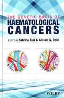 The genetic basis of haematological cancers