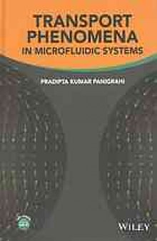 Transport phenomena in microfluidic systems