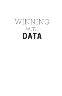 Winning with data : transform your culture, empower your people, and shape the future