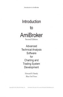 Introduction to AmiBroker: Advanced Technical Analysis Software for Charting and Trading System Development