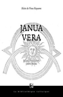 Janua Vera : récits du vieux royaume
