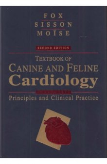 Textbook of Canine and Feline Cardiology  Principles and Clinical Practice