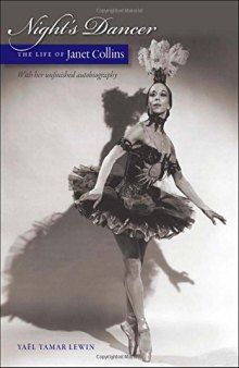 Night’s Dancer: The Life of Janet Collins