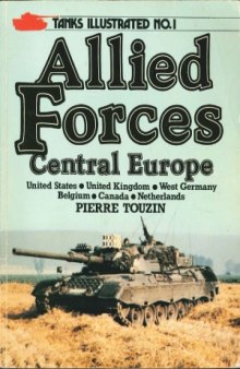 Allied Forces Central Europe (Tanks Illustrated 1)