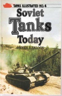 Soviet Tanks Today (Tanks Illustrated 4)