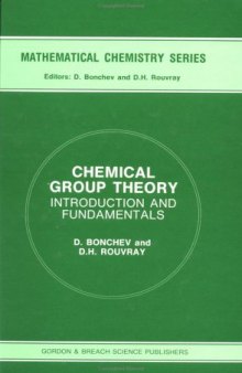 Chemical group theory : introduction and fundamentals