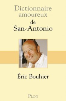 Dictionnaire amoureux de San Antonio