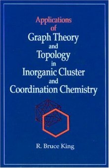 Applications of Graph Theory and Topology in Inorganic Cluster and Coordination Chemistry