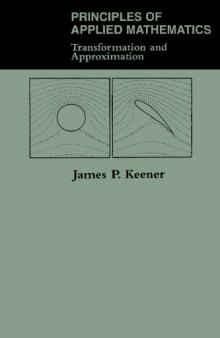 Principles Of Applied Mathematics: Transformation And Approximation