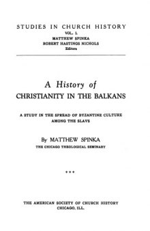 A History of Christianity in the Balkans