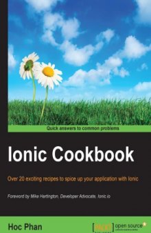 Ionic Cookbook  Over 35 exciting recipes to spice up your application development with Ionic