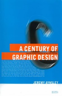 A Century of Graphic Design  Graphic Design Pioneers of the 20th Century