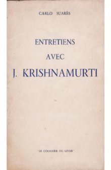 Entretiens avec J. Krishnamurti