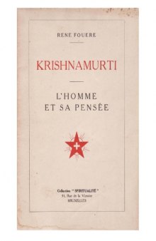 Krishnamurti. L’homme et sa pensée
