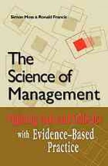 The science of management : fighting fads and fallacies with evidence-based practice