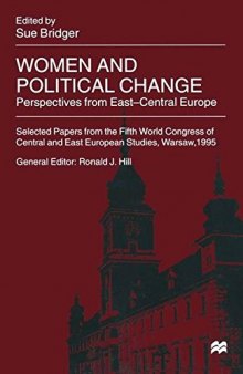 Women and Political Change: Perspectives from East-Central Europe