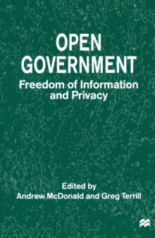 Open Government: Freedom of Information and Privacy